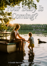 Your Baby Is Coming